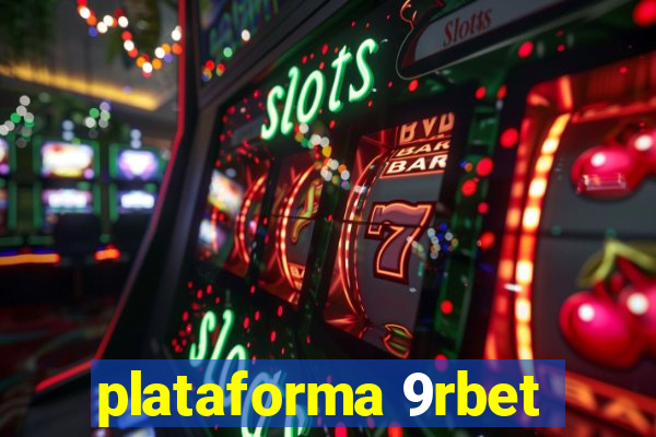 plataforma 9rbet